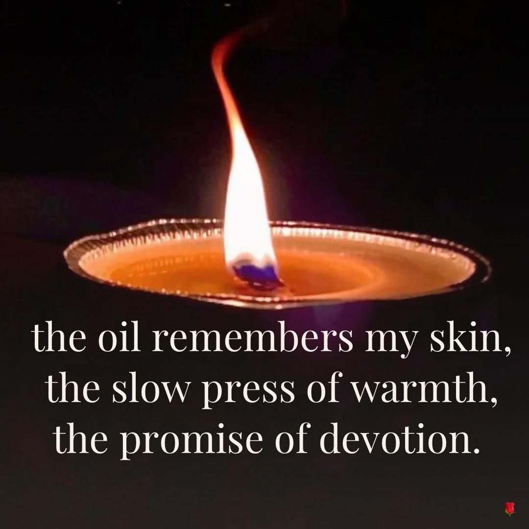 The oil remembers my skin